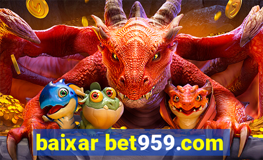 baixar bet959.com